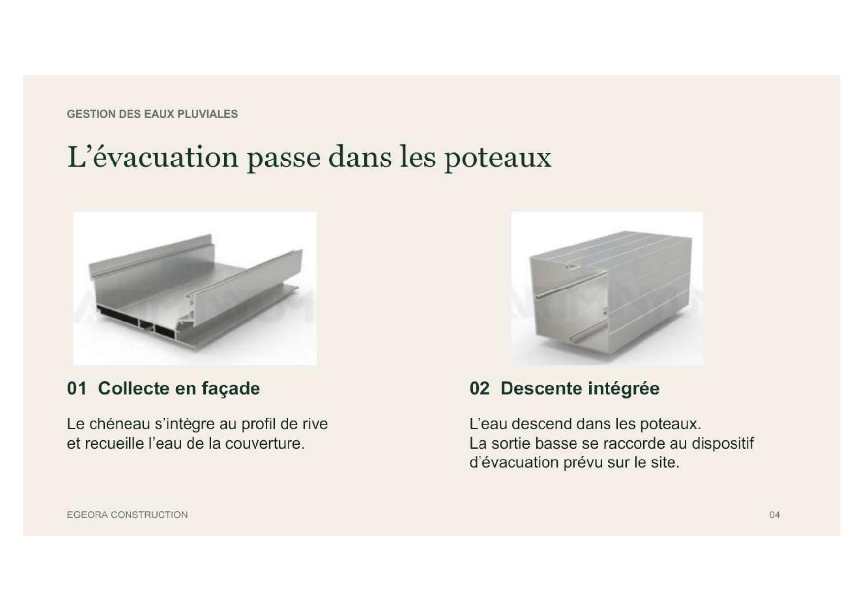 Détail du chéneau intégré et de la descente d’eau dans le poteau